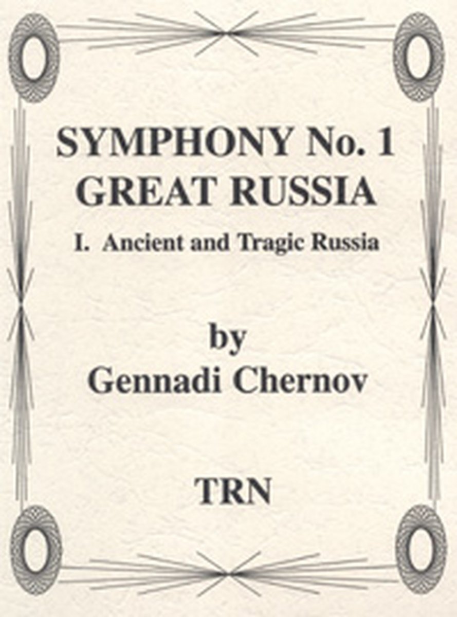 Symphony #1, Great Russia (1st Mvt / 1.Satz) - cliccare qui Symphony #1, Great Russia (1st Mvt / 1.Satz) - cliccare qui