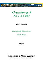 Orgelkonzert #2 in B-Dur - cliccare qui Orgelkonzert #2 in B-Dur - cliccare qui