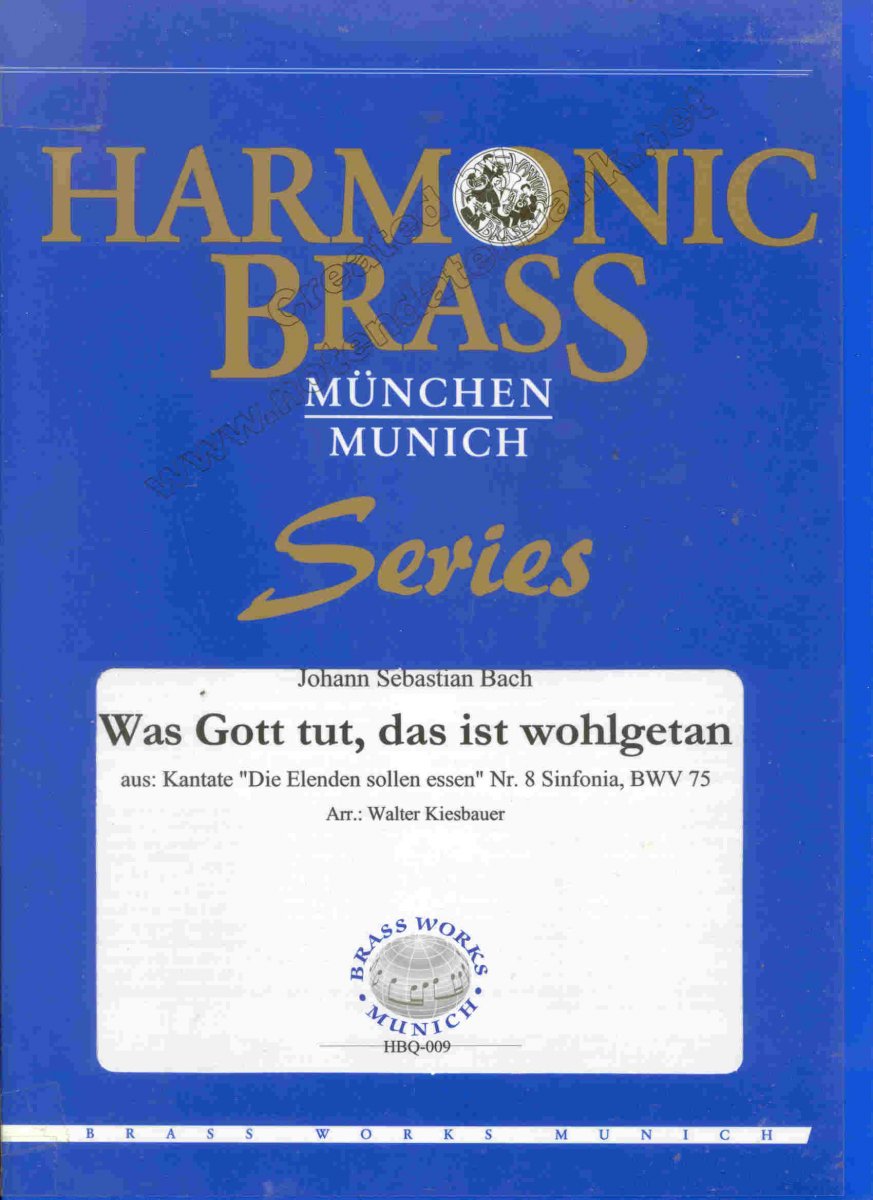 Was Gott tut, das ist wohlgetan (aus Kantate 'Die Elenden sollen essen' #8 Sinfonia) - cliccare qui