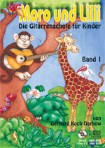 Moro und Lilli #1 - Die Gitarrenschule für Kinder - cliccare qui Moro und Lilli #1 - Die Gitarrenschule für Kinder - cliccare qui
