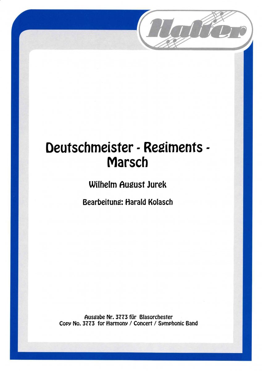 Deutschmeister Regiments-Marsch - cliccare qui