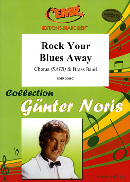 Rock Your Blues Away (Chorus) - cliccare qui Rock Your Blues Away (Chorus) - cliccare qui