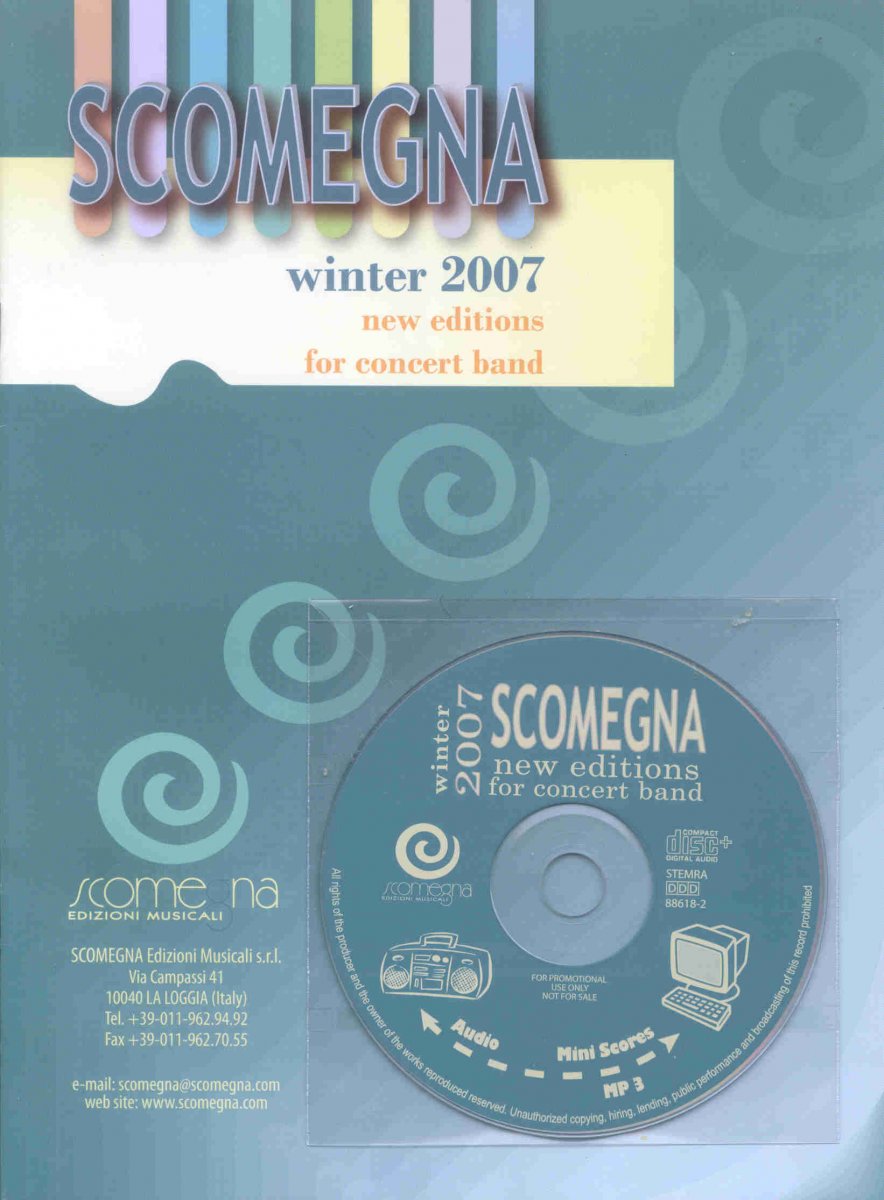 Scomegna 2007 - Winter: New Edtitions for Concert Band - cliccare qui