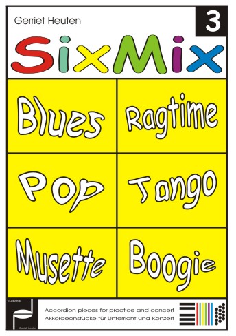 Sixmix #3 (Blues Ragtime Pop Tango Musette Boogie) - cliccare qui