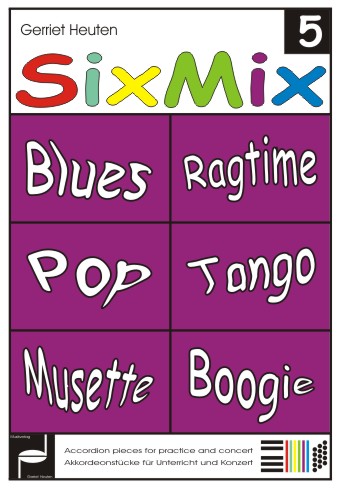 Sixmix #5 (Blues Ragtime Pop Tango Musette Boogie) - cliccare qui