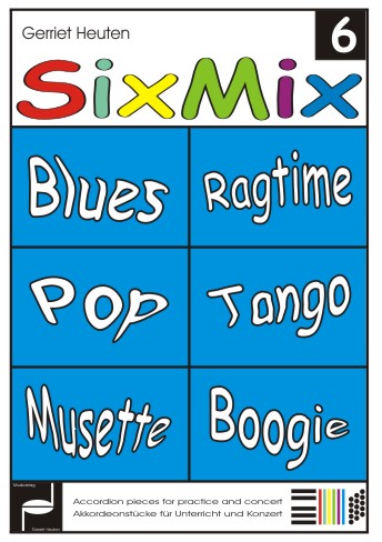 Sixmix #6 (Blues Ragtime Pop Tango Musette Boogie) - cliccare qui