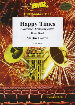 Happy Times (All�gresse / Fr�hliche Zeiten) - cliccare qui