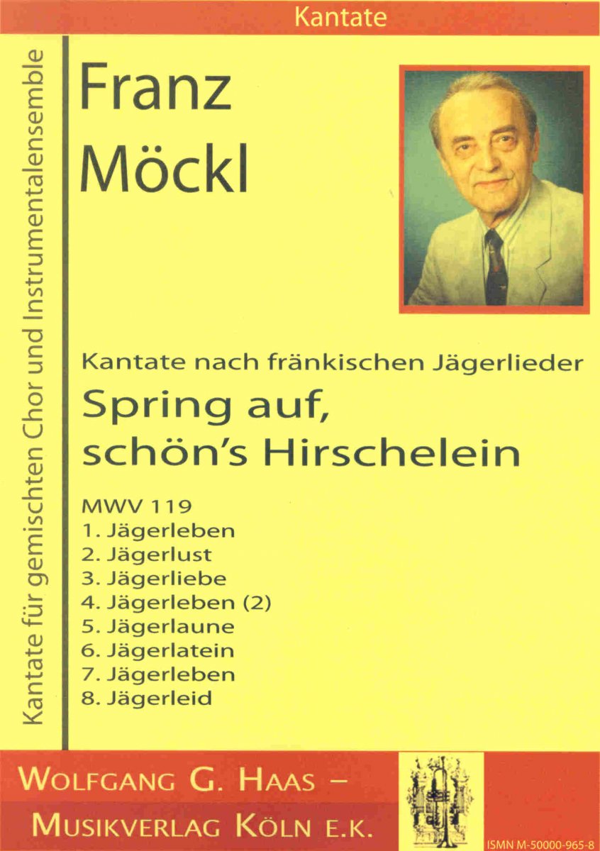 Spring auf, sch�n's Hirschelein (Kantate nach fr�nkischen J�gerlieder) - cliccare qui