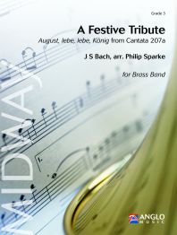 Festive Tribute, A (August, lebe, lebe, K�nig - aus der Kantate 207a) - cliccare qui