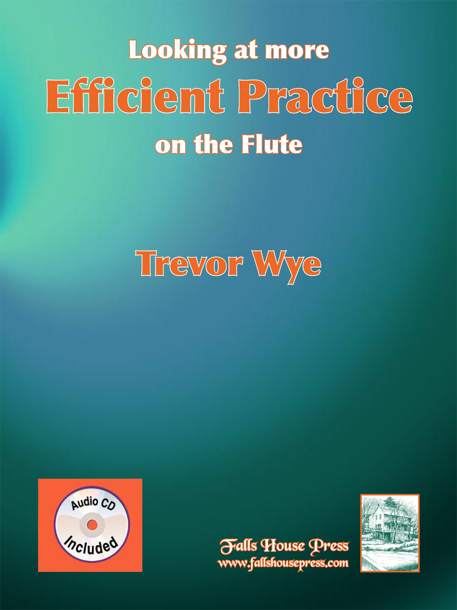 Looking at More Efficient Practice on the Flute - cliccare qui Looking at More Efficient Practice on the Flute - cliccare qui