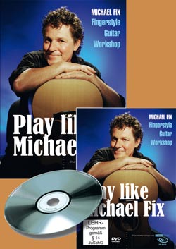 Play like Michael Fix - Fingerstyle Guitar Workshop - cliccare qui