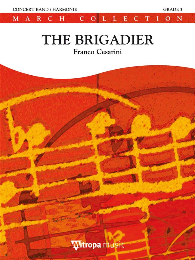 Brigadier, The - cliccare qui Brigadier, The - cliccare qui