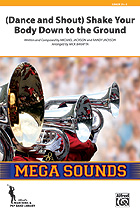 Dance and Shout Shake Your Body Down to the Ground - cliccare qui