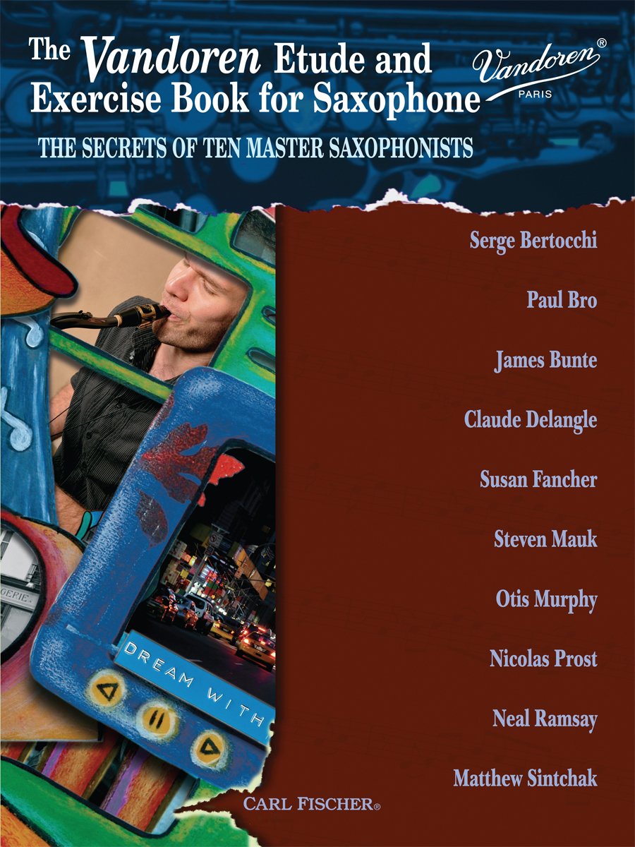 Vandoren Etude and Exercise Book for Saxophone, The (The Secrets of Ten Master Saxophonists) - cliccare qui Vandoren Etude and Exercise Book for Saxophone, The (The Secrets of Ten Master Saxophonists) - cliccare qui