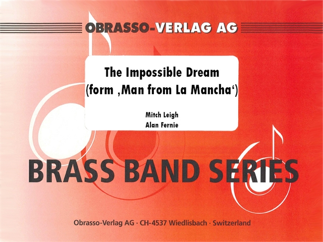 Impossible Dream, The (form 'Man from La Mancha') - cliccare qui Impossible Dream, The (form 'Man from La Mancha') - cliccare qui