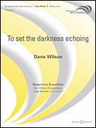 To Set the Darkness Echoing - cliccare qui