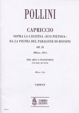 Capriccio on the Cavatina 'Eco pietosa' from Rossini's 'La pietra del paragone' Op. 29 for Harp - cliccare qui