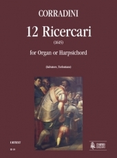12 Ricercari for Organ or Harpsichord - cliccare qui 12 Ricercari for Organ or Harpsichord - cliccare qui