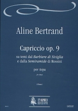 Capriccio on themes from Rossini's 'Barbiere di Siviglia' and 'Semiramide' for Harp - cliccare qui Capriccio on themes from Rossini's 'Barbiere di Siviglia' and 'Semiramide' for Harp - cliccare qui