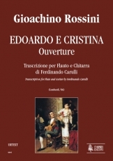 Edoardo e Cristina. Ouverture. Transcription by Ferdinando Carulli for Flute and Guitar - cliccare qui