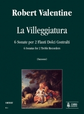 La Villeggiatura. 6 Sonatas for 2 Treble Recorders - cliccare qui