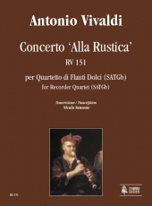 Concerto 'Alla Rustica' RV 151 for Recorder Quartet - cliccare qui