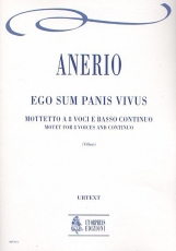 Ego sum Panis vivus. Motet for 8 Voices (SATB-SATB) and Continuo - clicca qui