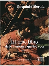 Il Primo Libro delle Canzoni a quattro voci. Critical Edition - clicca qui