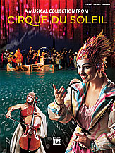 Cirque du Soleil: A Musical Collection - cliccare qui
