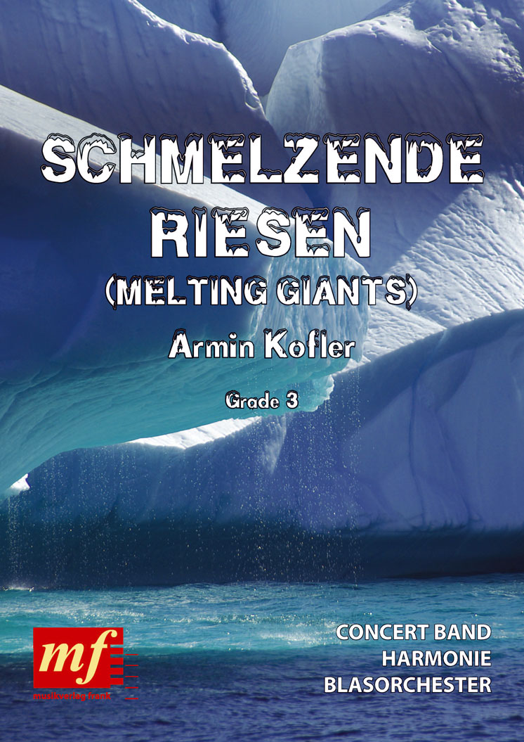 Schmelzende Riesen (Melting Giants) - cliccare qui