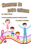 Chansons de notre enfance - cliccare qui Chansons de notre enfance - cliccare qui