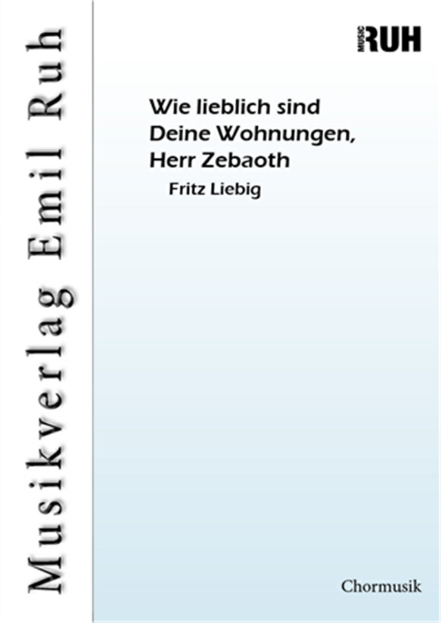 Wie lieblich sind Deine Wohnungen, Herr Zebaoth - cliccare qui