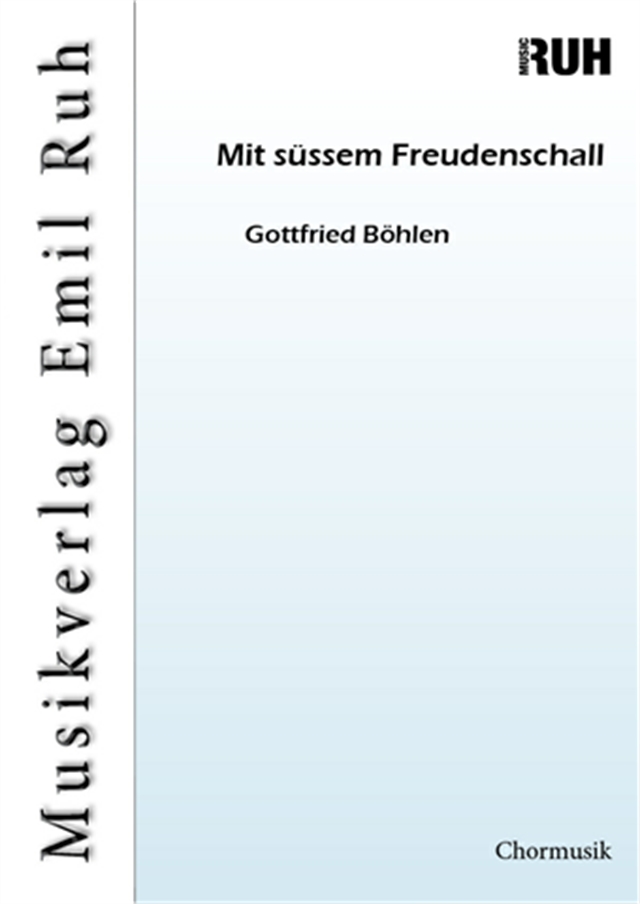 Mit süssem Freudenschall - cliccare qui Mit süssem Freudenschall - cliccare qui
