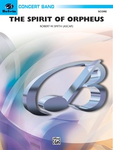 Spirit of Orpheus, The  (A Sinfonian Celebration) - clicca qui