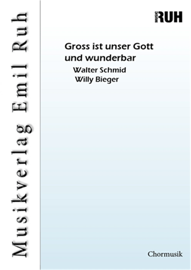 Gross ist unser Gott und wunderbar - cliccare qui