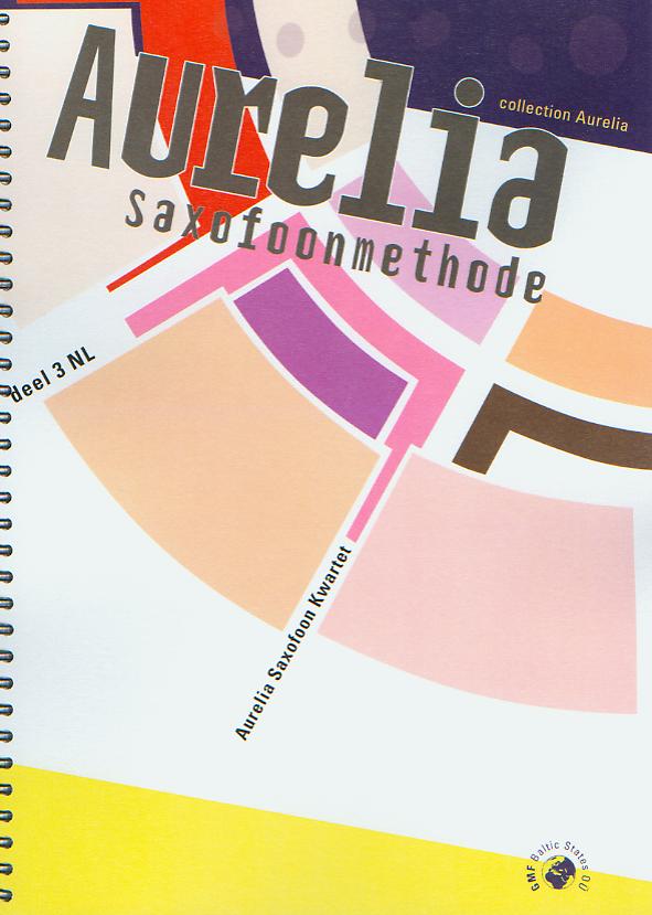Aurelia Saxofoonmethode #3 - cliccare qui Aurelia Saxofoonmethode #3 - cliccare qui