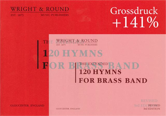 120 Hymns for Brass and Wind Band - Grossdruck - clicca qui 120 Hymns for Brass and Wind Band - Grossdruck - clicca qui
