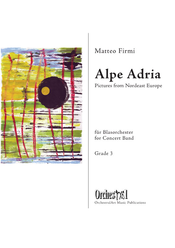 Alpe Adria (Pictures from Nordeast Europe) - clicca qui