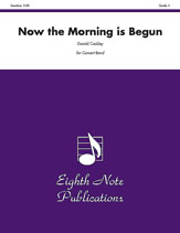 Now the Morning is Begun - cliccare qui