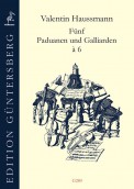 5 Paduanen und Galliarden à 6 - cliccare qui 5 Paduanen und Galliarden à 6 - cliccare qui