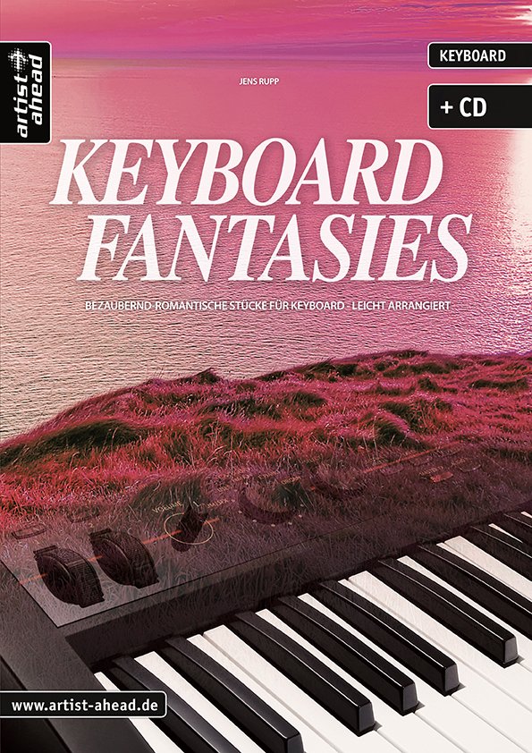 Keyboard Fantasies: Bezaubernd-romantische Stcke fr Keyboard - leicht arrangiert - cliccare qui