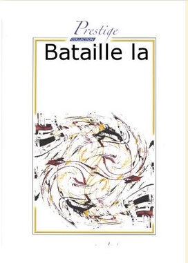 La Bataille - clicca qui