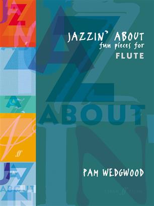 Jazzin' About (Fun Pieces for Flute) - cliccare qui