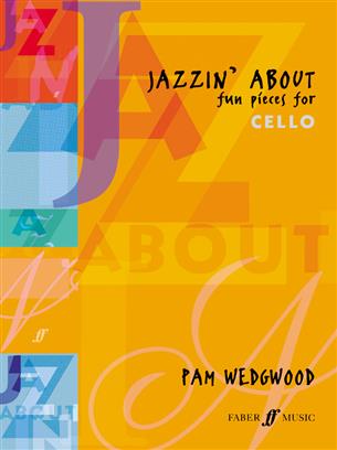 Jazzin' About (Fun Pieces for Violoncello) - cliccare qui Jazzin' About (Fun Pieces for Violoncello) - cliccare qui