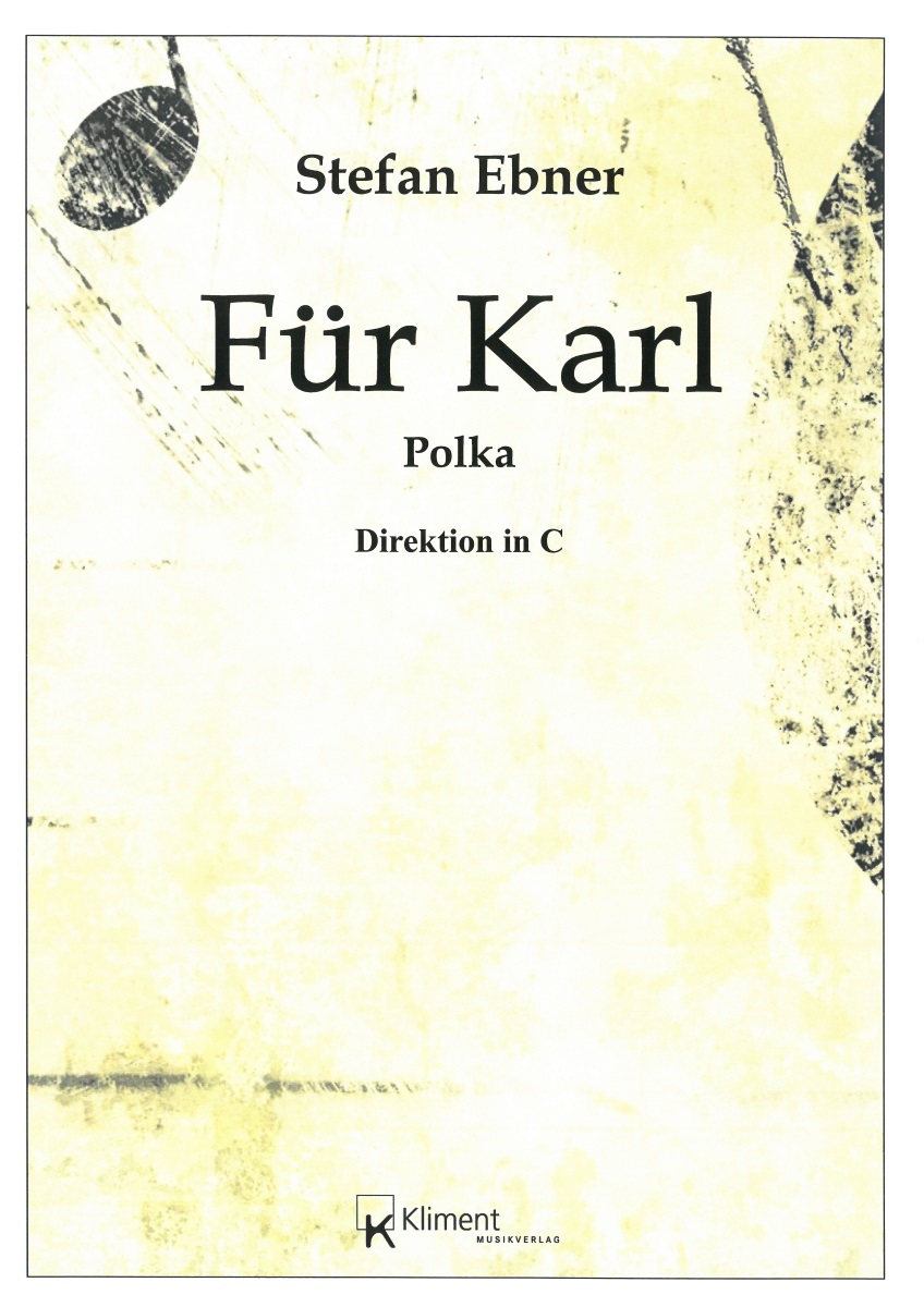 Für Karl (Polka) - cliccare qui Für Karl (Polka) - cliccare qui