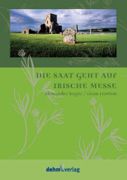 Irische Messe 'Die Saat geht auf' - cliccare qui