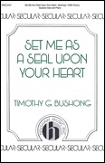 Set Me as a Seal upon Your Heart - cliccare qui