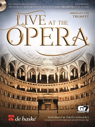 Live at the Opera - Trumpet (The world's most beautiful arias with full orchestra play along) - cliccare qui Live at the Opera - Trumpet (The world's most beautiful arias with full orchestra play along) - cliccare qui