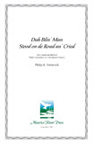 De Blin' Man Stood on de Road an' Cried - cliccare qui De Blin' Man Stood on de Road an' Cried - cliccare qui