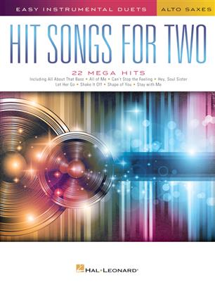 Hit Songs for Two Alto Saxophones - cliccare qui Hit Songs for Two Alto Saxophones - cliccare qui